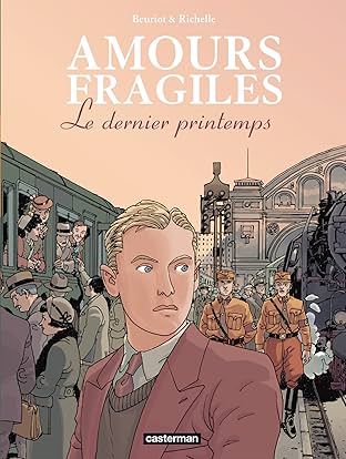 Amours fragiles Vol. 1: Le dernier printemps