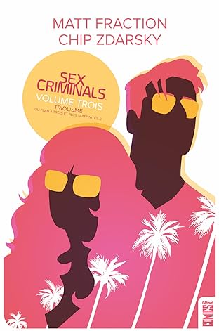 Sex Criminals Vol. 3: Triolisme