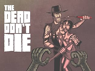 The Dead Don't Die #5