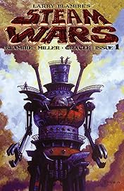 Larry Blamire's Steam Wars #1