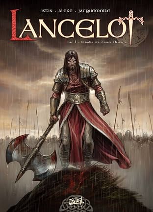 Lancelot Vol. 1: Claudas des Terres Désertes