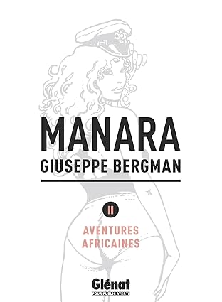 Giuseppe Bergman Vol. 2: Aventures africaines
