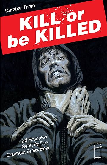 Kill Or Be Killed #3