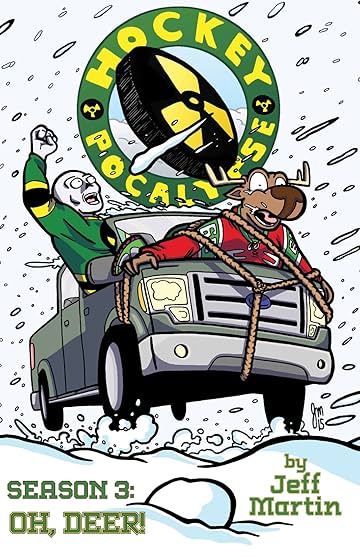 Hockeypocalypse Vol. 3: Season 3: Oh, Deer!