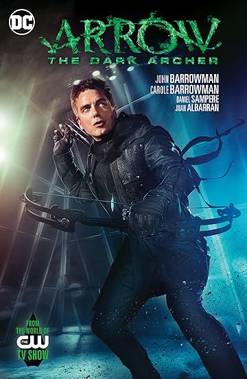 Arrow: The Dark Archer (2016)