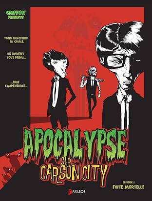 Apocalypse sur Carson City Vol. 1: Fuite Mortelle