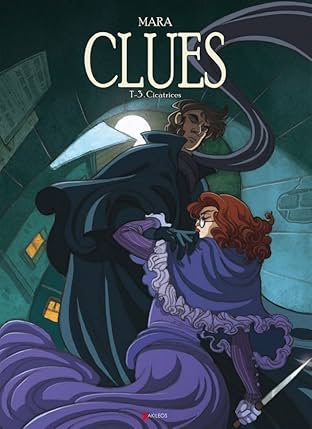 Clues Vol. 3: Cicatrices