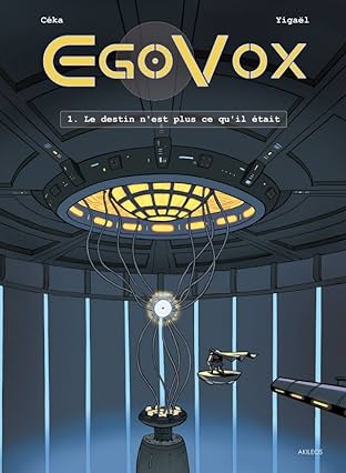 Egovox Vol. 1: Le destin n'est plus ce qu'il était