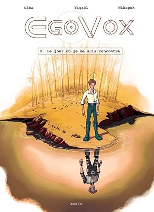 Egovox Vol. 2: Le jour où je me suis rencontré