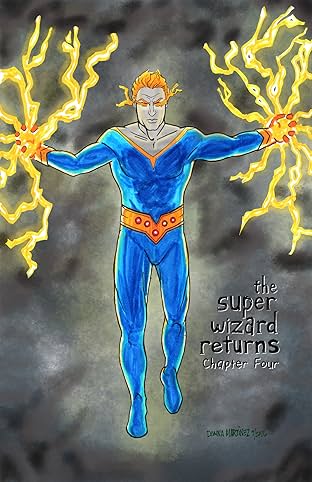 The Super Wizard Returns #4