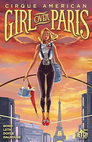 Girl Over Paris (The Cirque American Series): The Graphic Novel