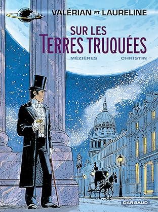 Valérian Vol. 7: Sur les Terres truquées