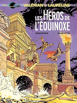 Valérian Vol. 8: Les Héros de l'équinoxe