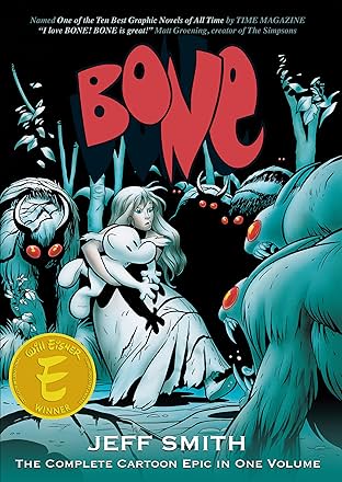 Bone: The Complete Cartoon Epic in One Volume