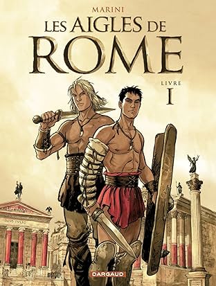 Les Aigles de Rome Vol. 1: Livre I