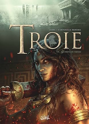Troie Vol. 4: Les Portes du Tartare