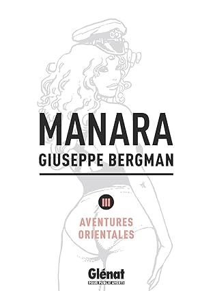 Giuseppe Bergman Vol. 3: Aventures orientales