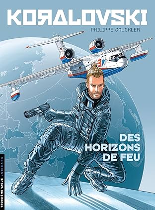 Koralovski Vol. 3: Des Horizons de feu