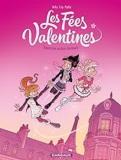 Les Fées Valentines Vol. 1: Traversine au bois dormant