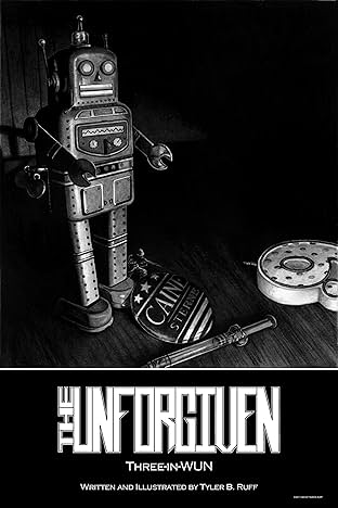 The Unforgiven: Three-In-WUN