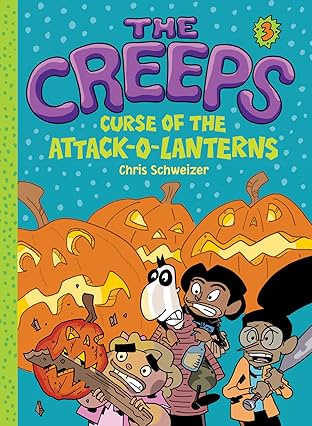 Creeps Vol. 3: Curse of the Attack-o-Lanterns