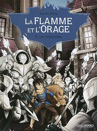 La flamme et l’orage Vol. 2: Les Alchimistes