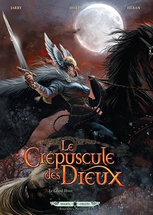 Le Crépuscule des Dieux Vol. 7: Le Grand Hiver