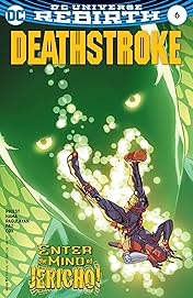Deathstroke (2016-) #6