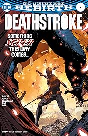 Deathstroke (2016-) #7