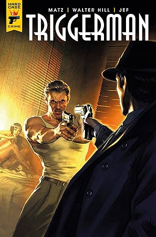 Walter Hill's Triggerman #2