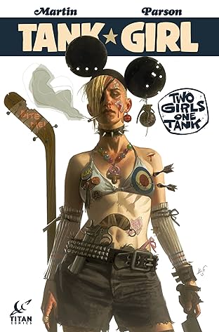 Tank Girl: Two Girls One Tank Vol. 1