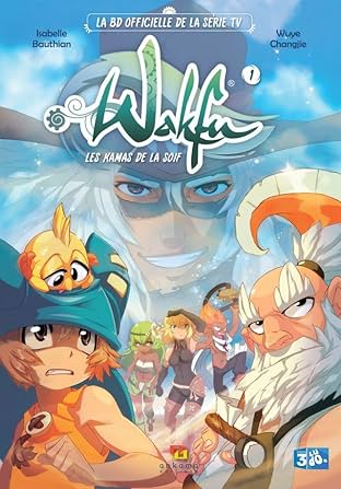 Wakfu Les Kamas de la Soif Vol. 1