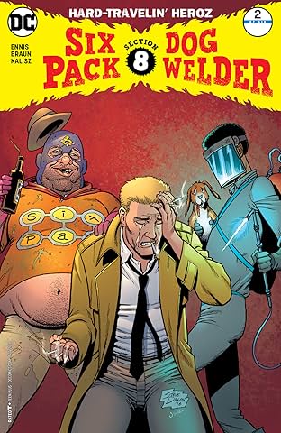 Sixpack and Dogwelder: Hard Travelin' Heroz (2016-2017) #2