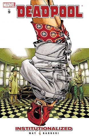 Deadpool Vol. 9: Institutionalized