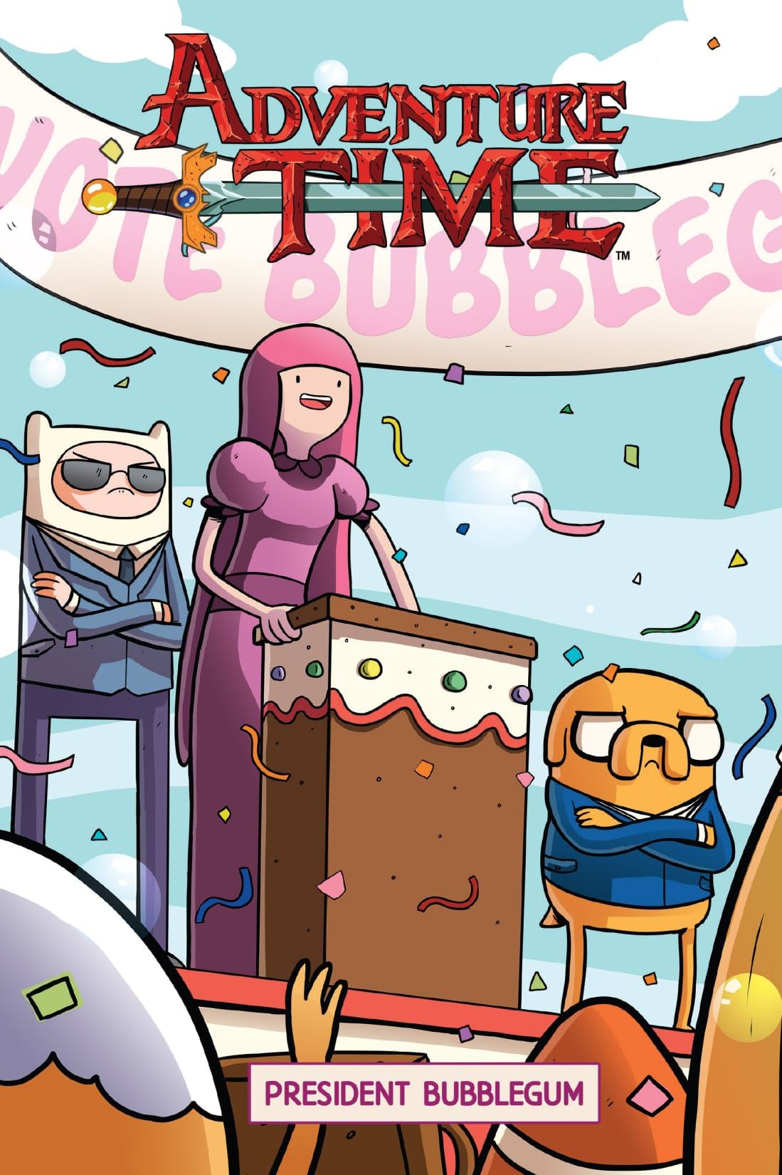 Adventure Time Vol. 7: President Bubblegum