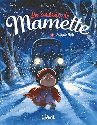 Les souvenirs de Mamette Vol. 3: La bonne étoile