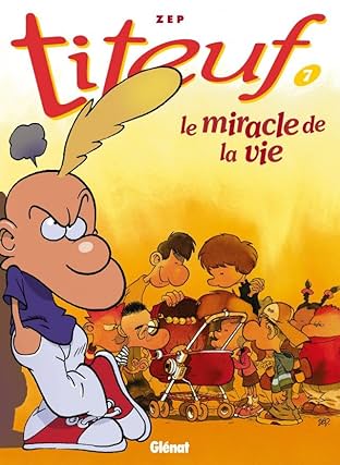Titeuf Vol. 7: Le miracle de la vie