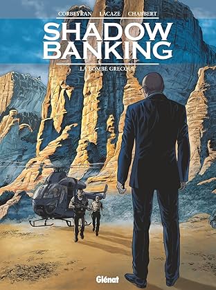 Shadow Banking Vol. 3: La Bombe Grecque