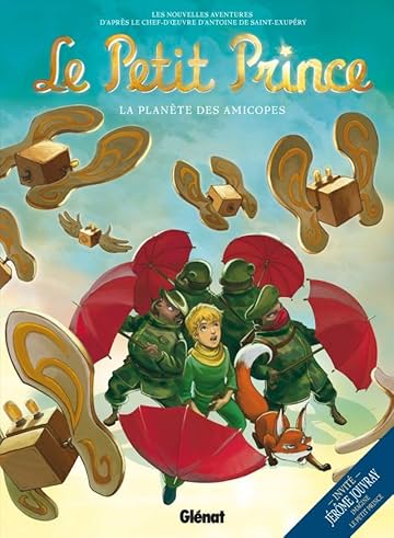 Le Petit Prince Vol. 7: La Planète des Amicopes
