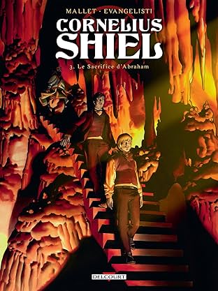 Cornélius Shiel Vol. 3: Le Sacrifice d'Abraham
