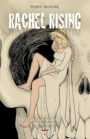 Rachel Rising Vol. 6: Des Secrets bien gardés