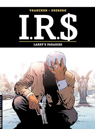 I.R.$. Vol. 17: Larry's paradise