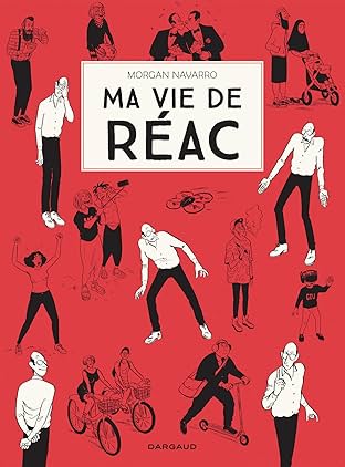 Ma vie de réac