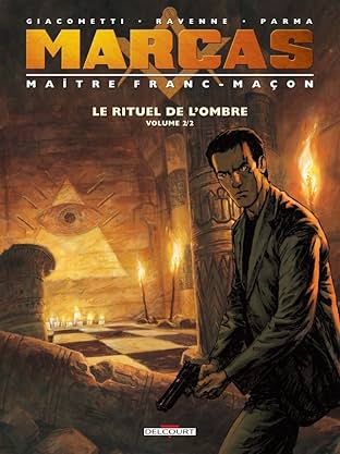 Marcas, maître franc-maçon Vol. 2: Le Rituel de l'ombre 2/2