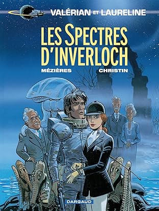 Valérian Vol. 11: Les Spectres d'Inverloch