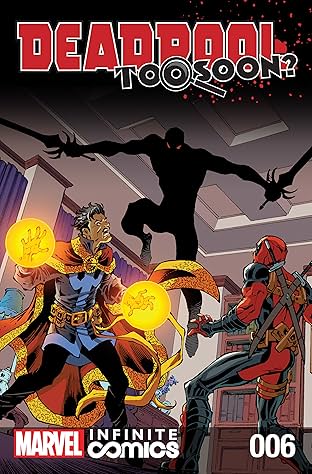 Deadpool: Too Soon? Infinite Comic #6 (of 8)