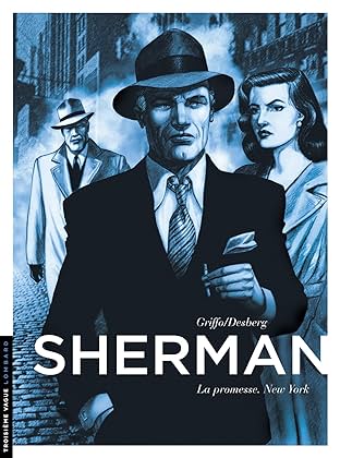 Sherman Vol. 1: La Promesse. New York