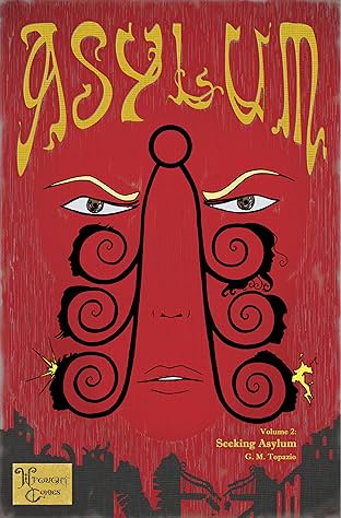 Asylum Vol. 2: Seeking Asylum