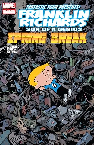 Franklin Richards: Spring Break! (2008) #1