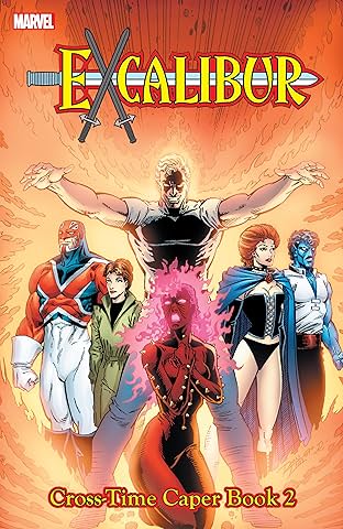 Excalibur Classic Vol. 4: Cross Time Caper Book Two